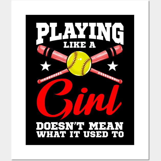 Playing Like a Girl Doesn't Mean What It Used To Wall Art by theperfectpresents